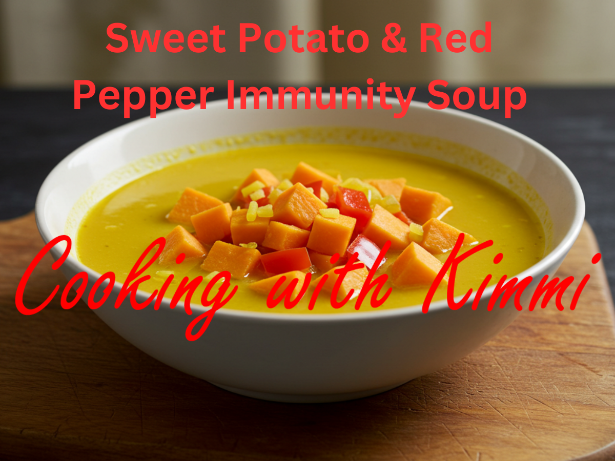 Cooking with Kimmi - Sweet Potato & Red Pepper Immunity Soup