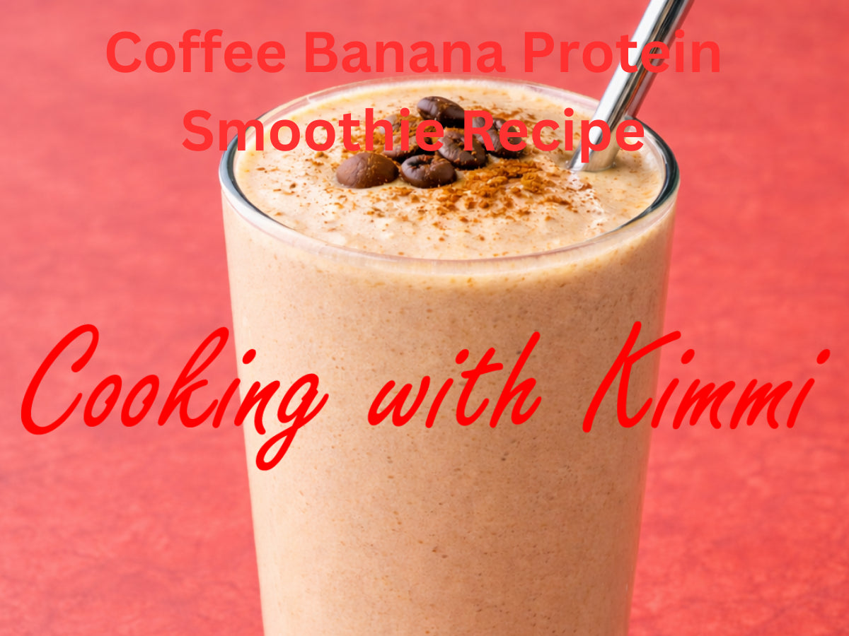 Cooking with Kimmi - Coffee Banana Protein Smoothie Recipe