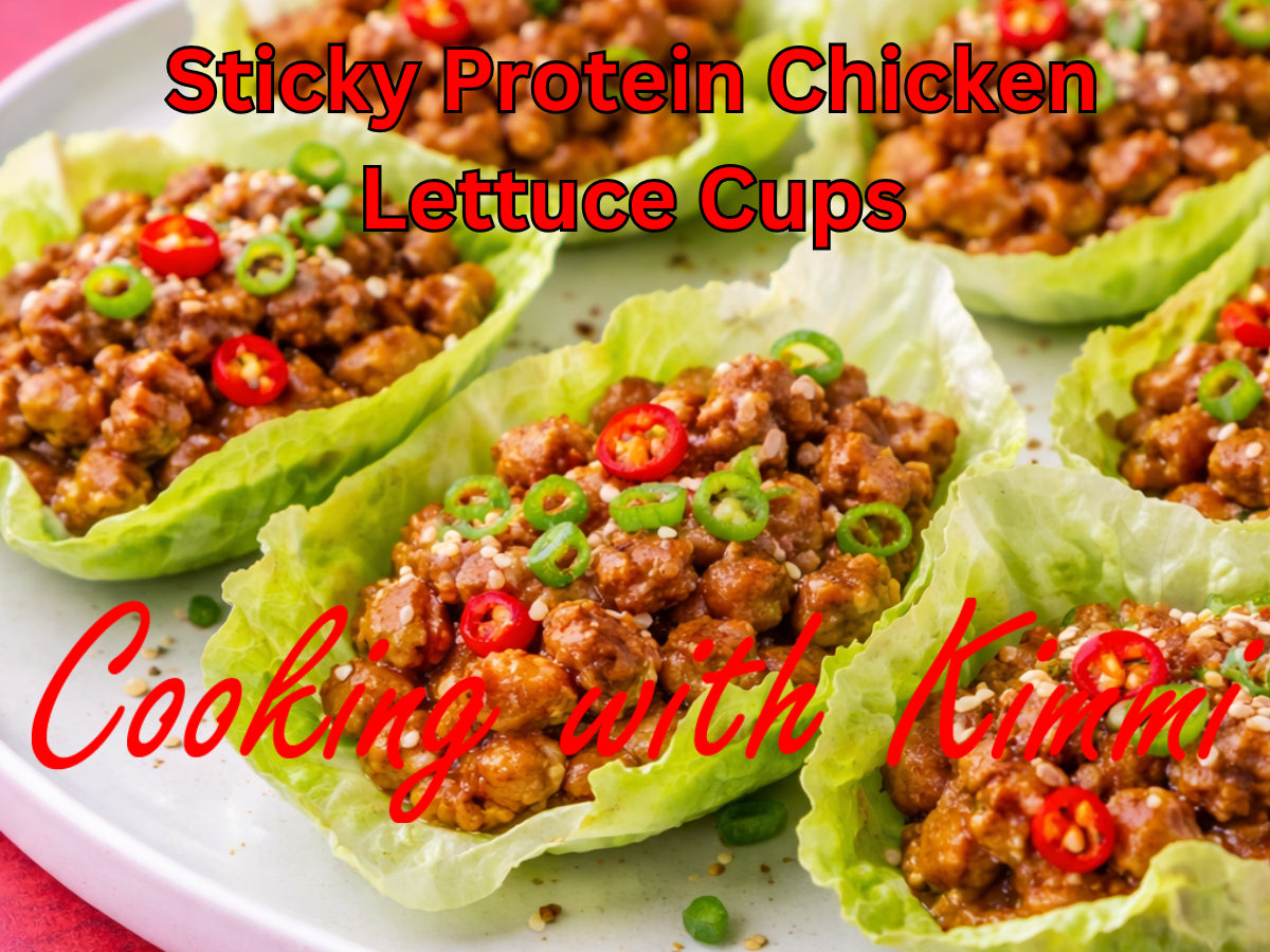 Cooking with Kimmi - Sticky Protein Chicken Lettuce Cups Recipe
