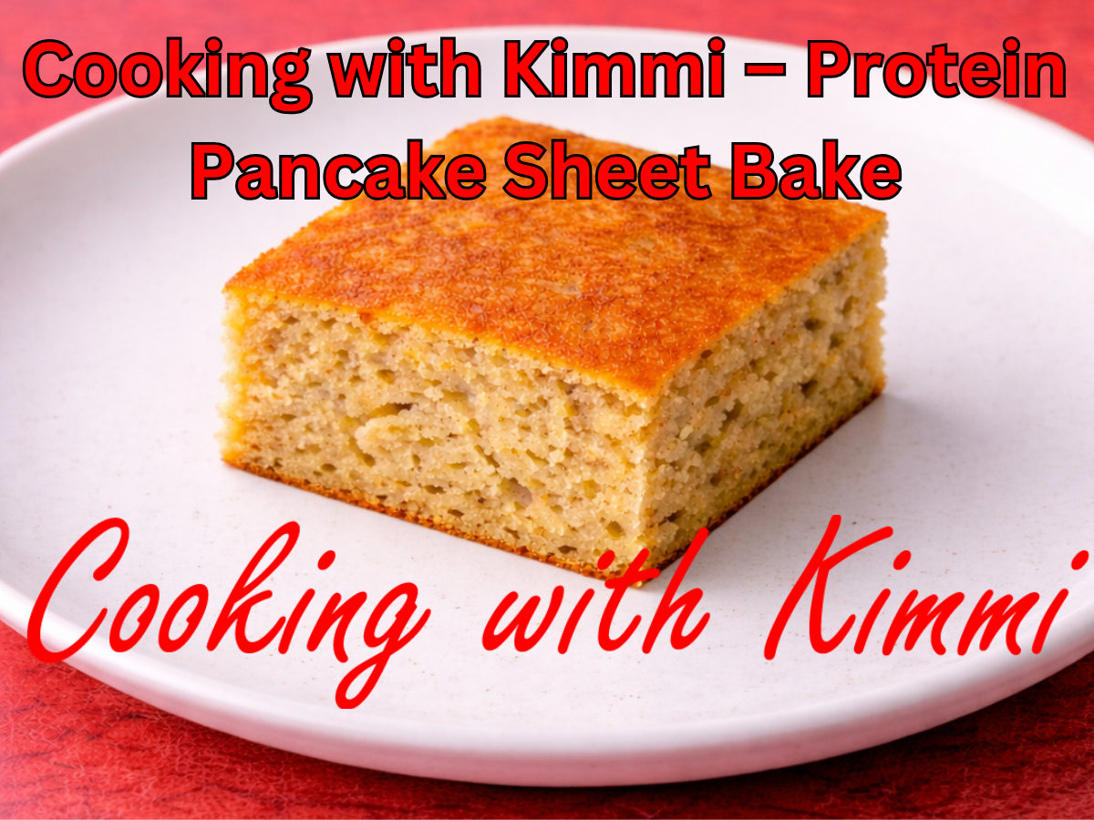 Cooking with Kimmi – Protein Pancake Sheet Bake
