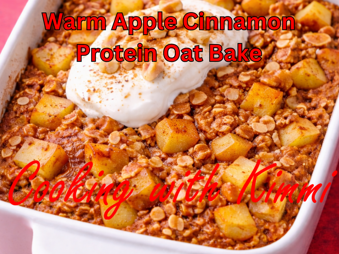 Cooking with Kimmi - Baked Apple Cinnamon Protein Oats Recipe