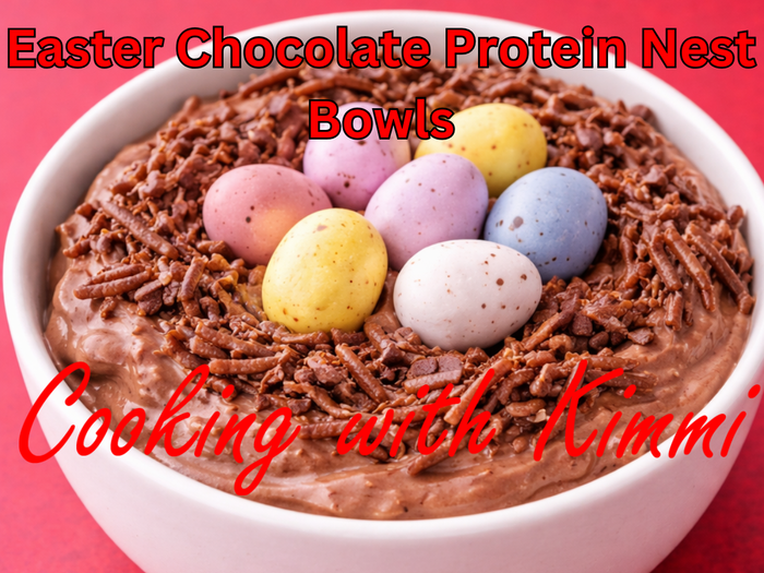 Cooking with Kimmi - Easter Chocolate Protein Nest Bowls Recipe